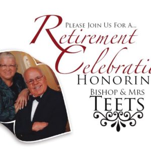 Bishop & Sis Teets Retirement Celebration!