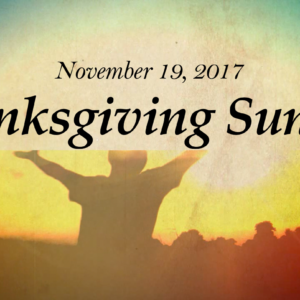 Thanksgiving Sunday is November 19