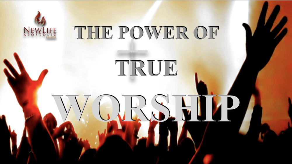 The power of true worship